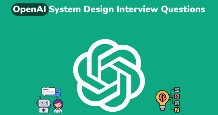 🚀 OpenAI Software Engineer Role Phone Interview Questions (2025)